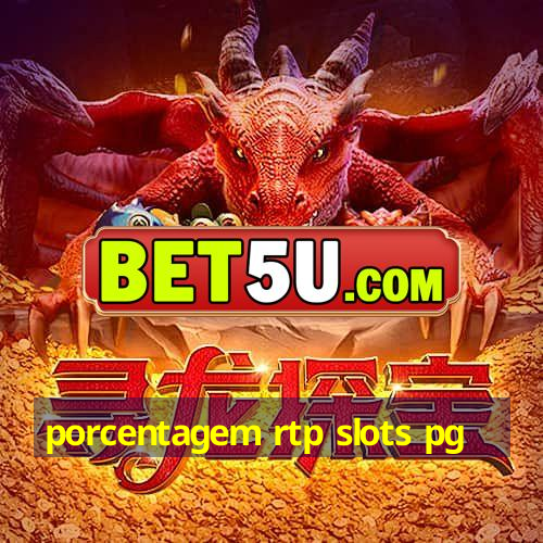 porcentagem rtp slots pg